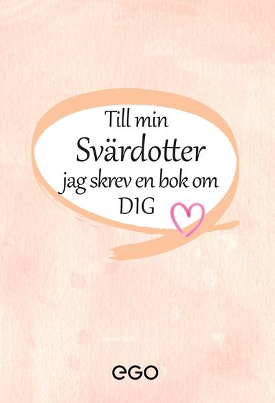 Till min svärdotter - jag skrev en bok om dig