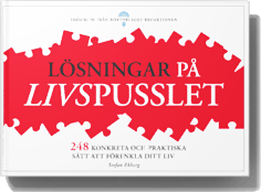 Lösningar på livspusslet - 248 praktiska och konkreta sätt att förenkla ditt liv