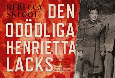 Den odödliga Henrietta Lacks