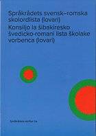 Språkrådets svensk–romska skolordlista (lovari) / Konsiljo la šibakiresko švedicko-romani lista školake vorbenca (lovari)