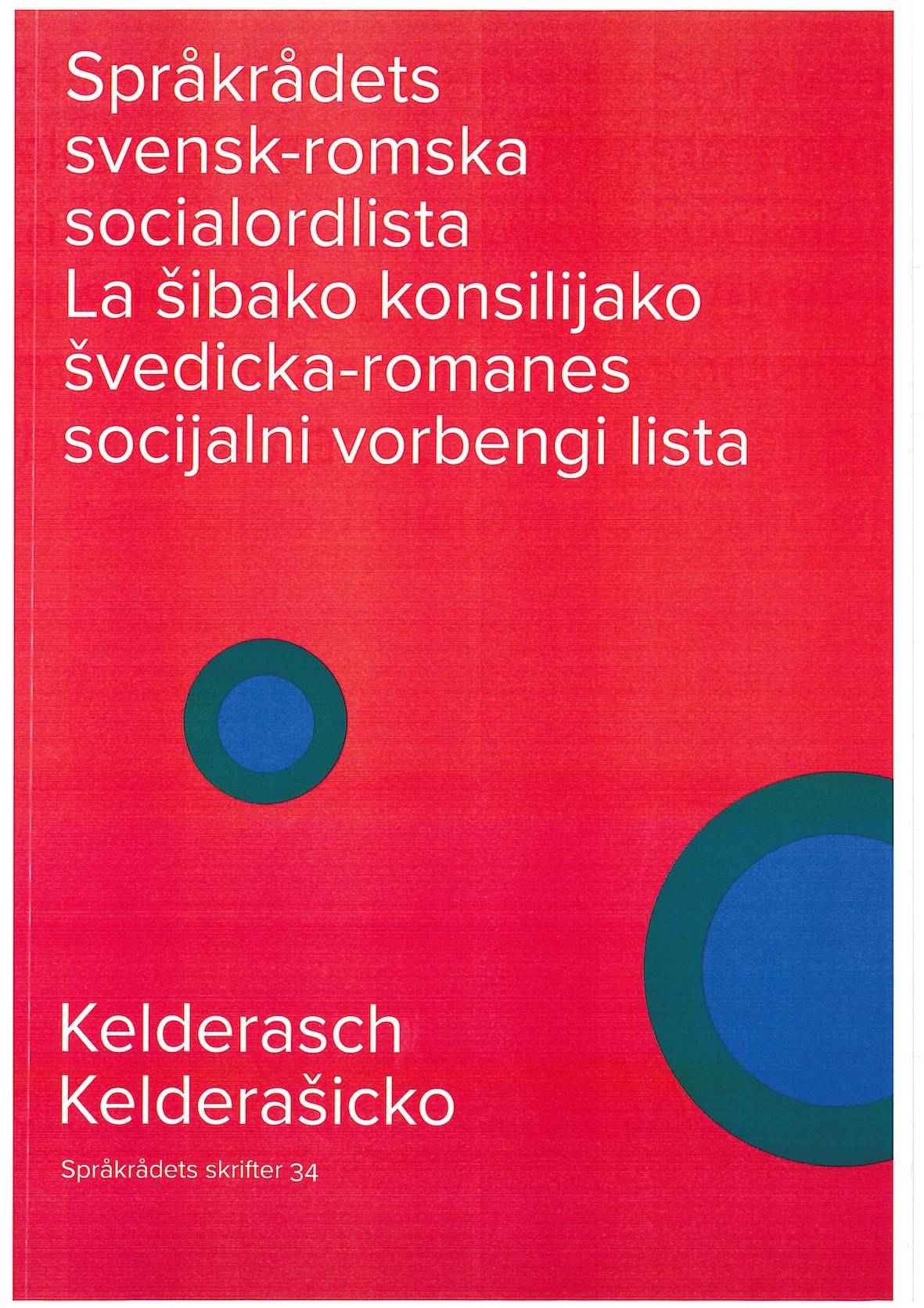 Språkrådets svensk-romska (kelderasch) socialordlista