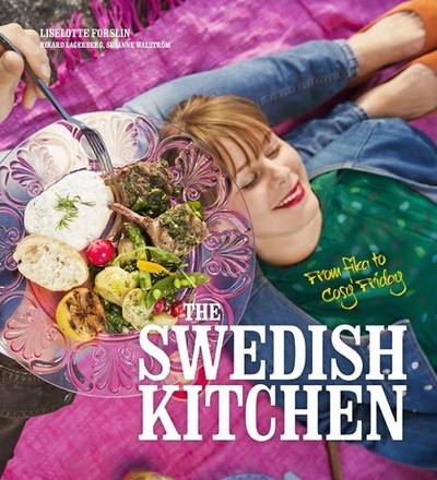 The Swedish kitchen : from fika to cosy Friday