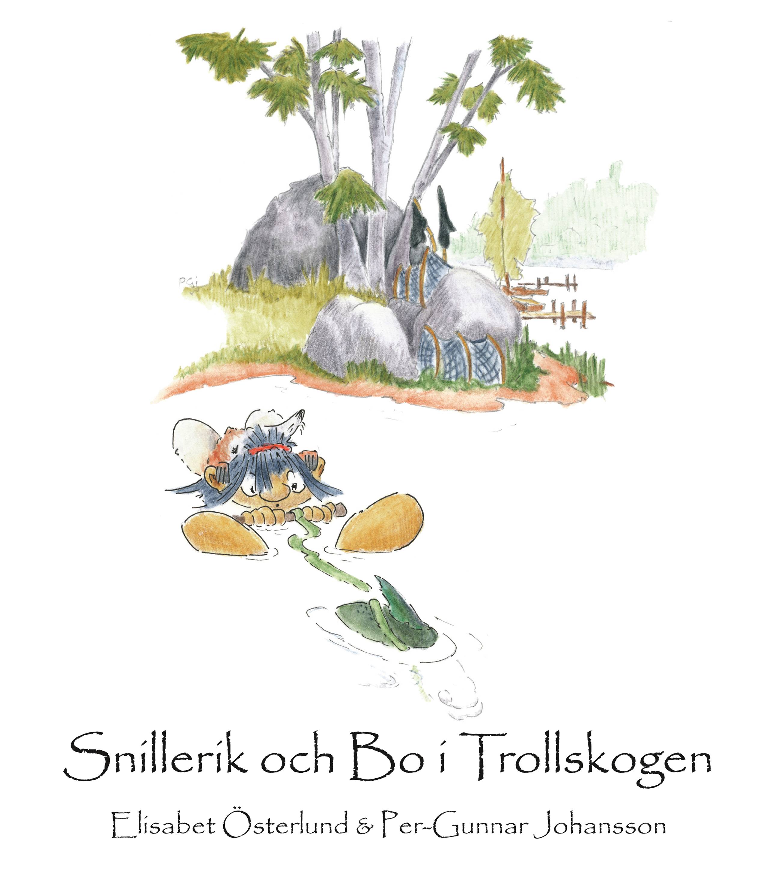 Snillerik och Bo i trollskogen