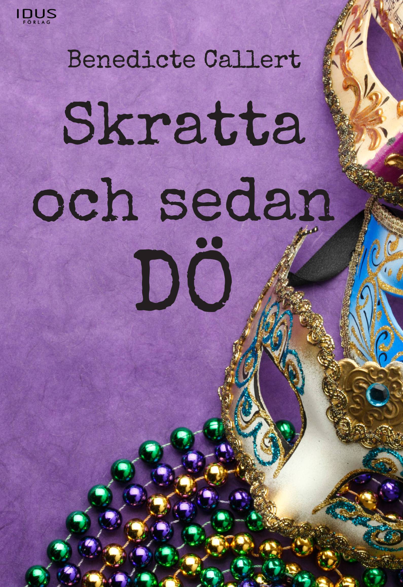 Skratta och sedan dö