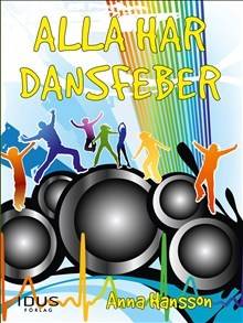 Alla har dansfeber