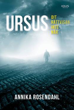 Ursus - dit rättvisan inte når