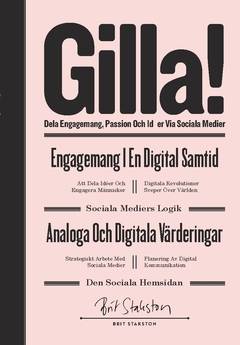 GILLA! – dela engagemang passion och idéer via sociala medier