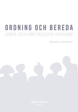 Ordning och bereda - handbok för en kompetensbaserad valberedning