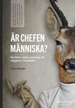 Är chefen människa? Om chefens uppdrag, utmaningar och möjligheter i civilsamhället