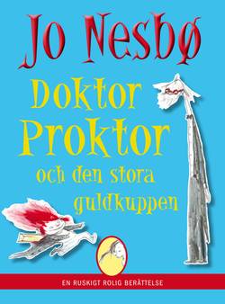 Doktor Proktor och den stora guldkuppen