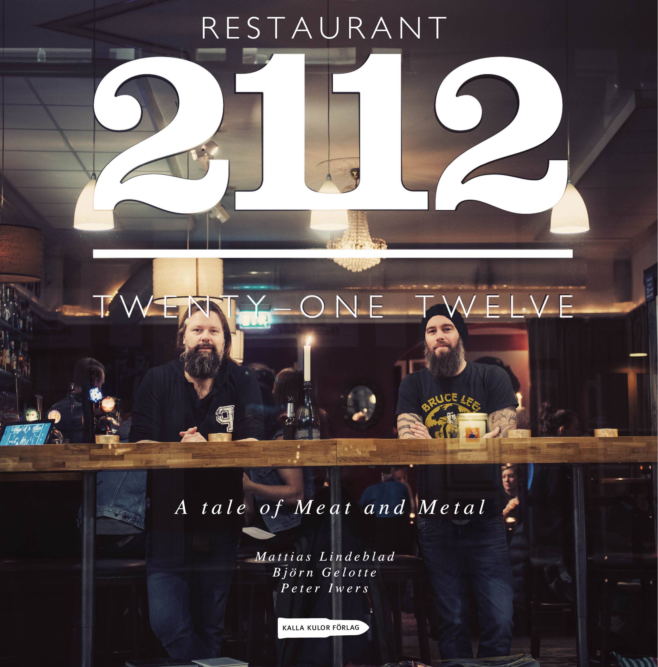 Restaurant 2112 : a tale of meat and metal