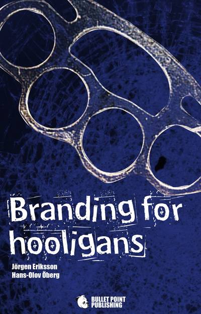 Branding for hooligans