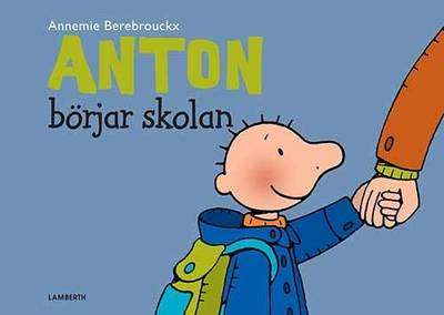 Anton börja skolan