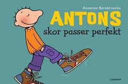 Antons skor passer perfekt