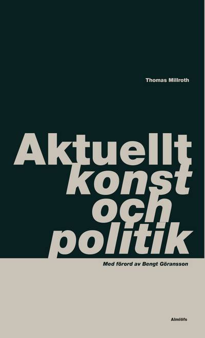 Aktuellt, konst och politik