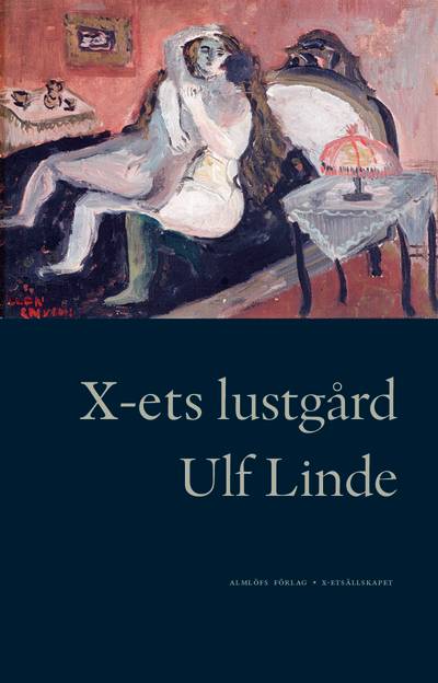 X-ets lustgård