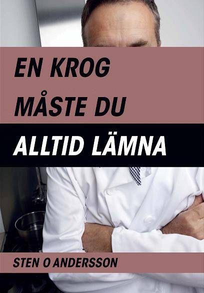 En krog måste du alltid lämna