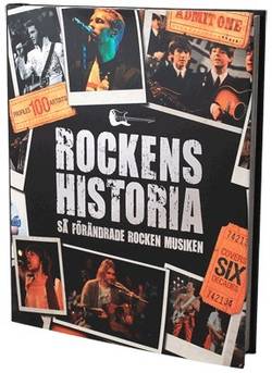 Rockens historia : så förändrade rocken musiken