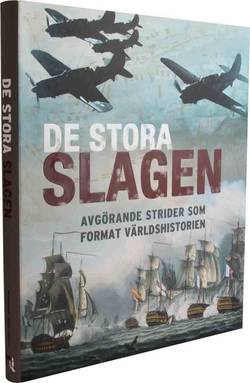 De stora slagen