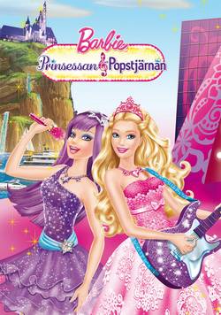 Barbie : prinsessan och popstjärnan