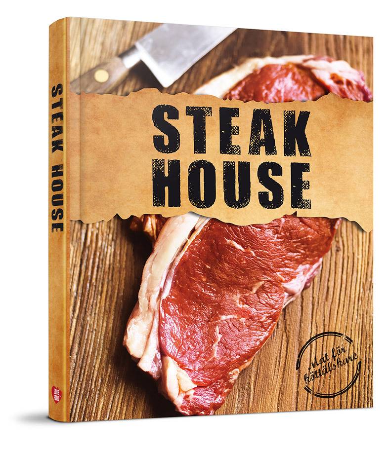 Steak House : mat för köttälskare