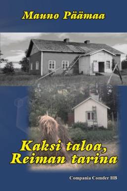 Kaksi taloa, Reiman tarina