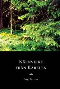 Kärnvirke från Karelen