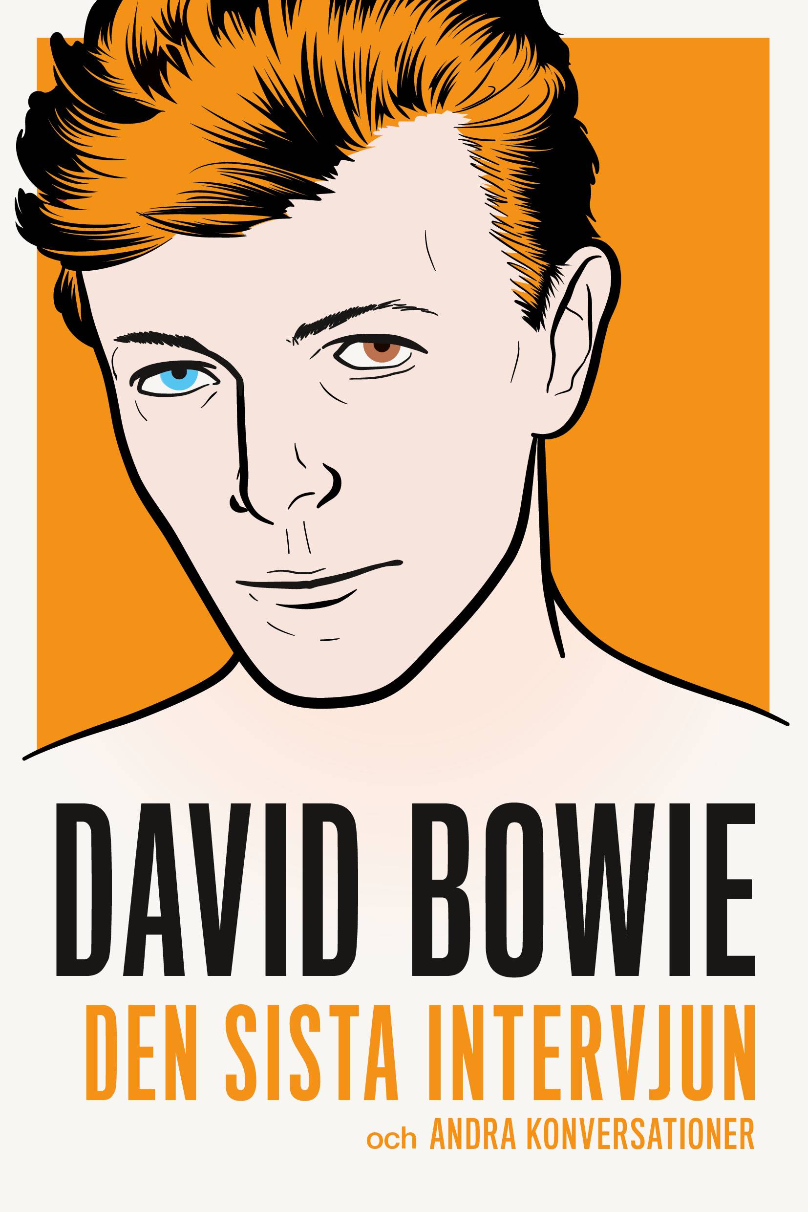 David Bowie : den sista intervjun och andra konversationer