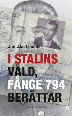 I Stalins våld : fånge 794 berättar