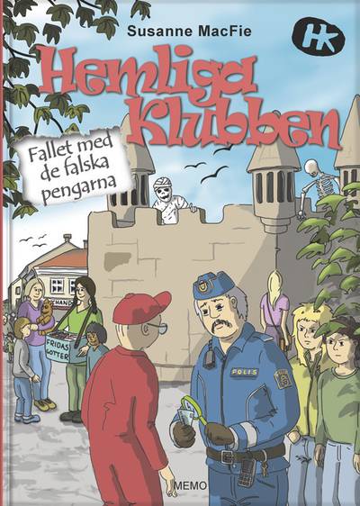 Hemliga Klubben. Fallet med de falska pengarna