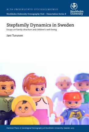 Stepfamily Dynamics in Sweden. Essays on family structure and children’s well-being.