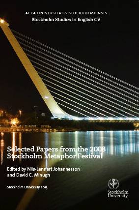 Selected Papers from the 2008 Stockholm Metaphor Festival