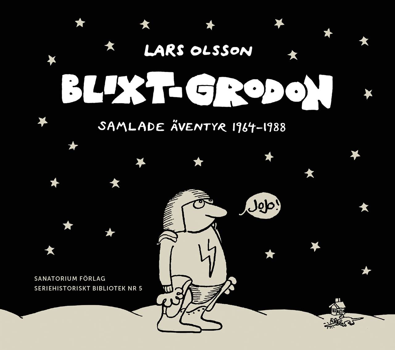 Blixt-Grodon : samlade äventyr 1964-1988