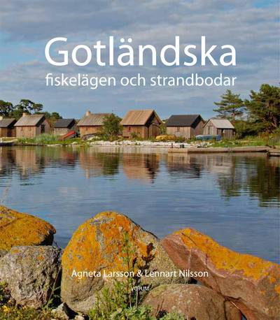 Gotländska fiskelägen och strandbodar