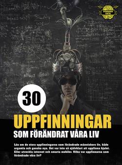 30 uppfinningar som förändrat våra liv