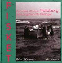 Fisket och dess utövare i Trelleborg med angränsande fiskelägen