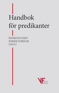 Handbok för predikanter : kongregationen för gudstjänstlivet och sakramentsförvaltningen - Homlitetiskt direktorium