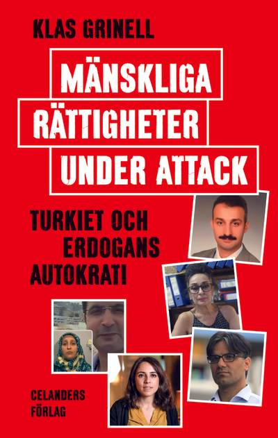 Mänskliga rättigheter under attack : Turkiet och autokratin