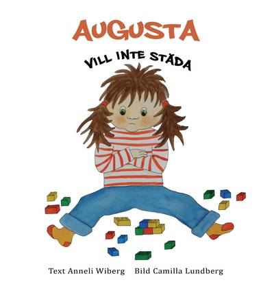 Augusta vill inte städa