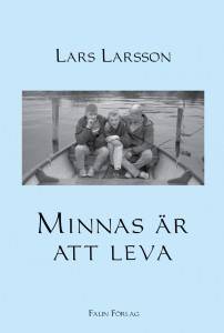 Minnas är att leva