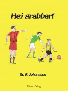 Hej grabbar!