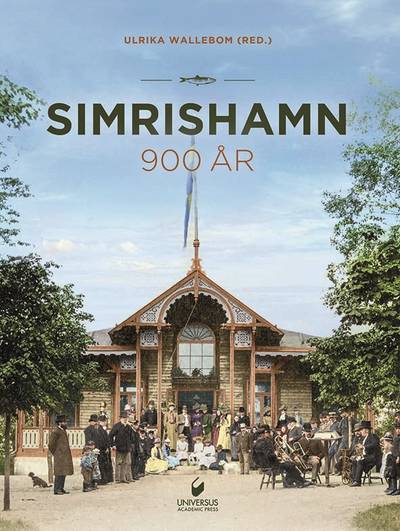 Simrishamn 900 år, del 3