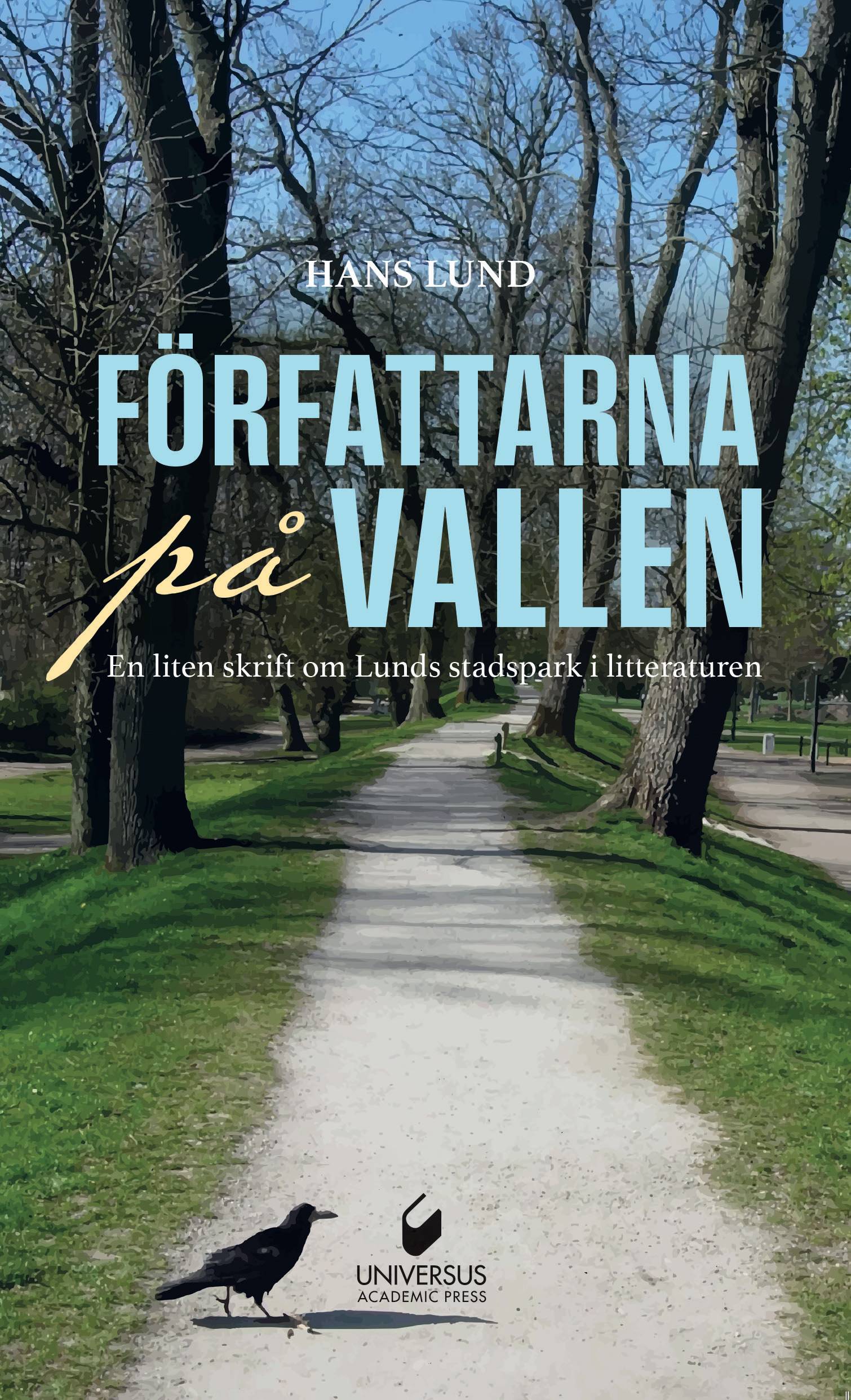 Författarna på Vallen: En liten skrift om Lunds stadspark i litteraturen