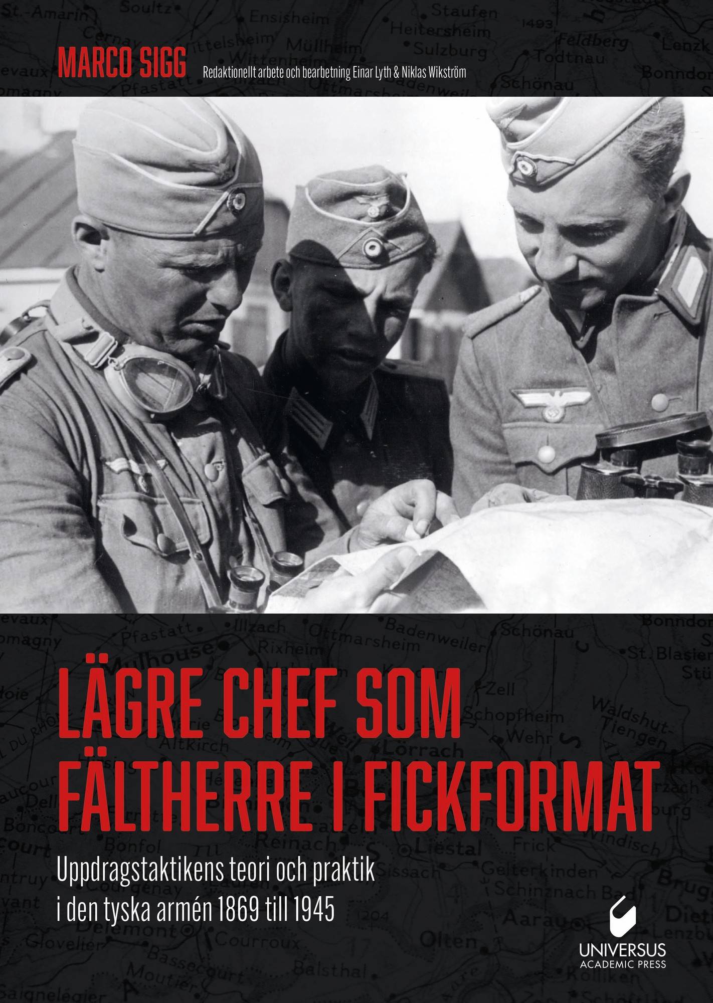 Lägre chef som fältherre i fickformat: Uppdragstaktikens teori och praktik i den tyska armén 1869 till 1945