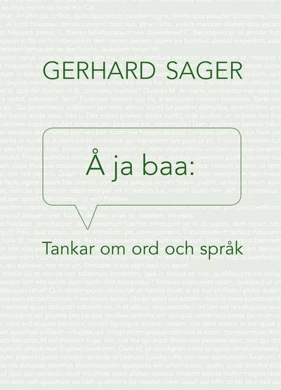 Å ja baa : tankar om ord och språk