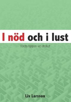 I nöd och i lust : första hjälpen vid otrohet