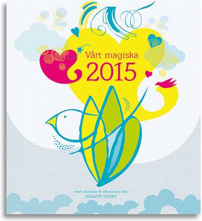 Planeringskalendern Vårt magiska 2015