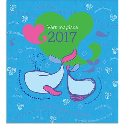 Väggkalender Vårt magiska 2017
