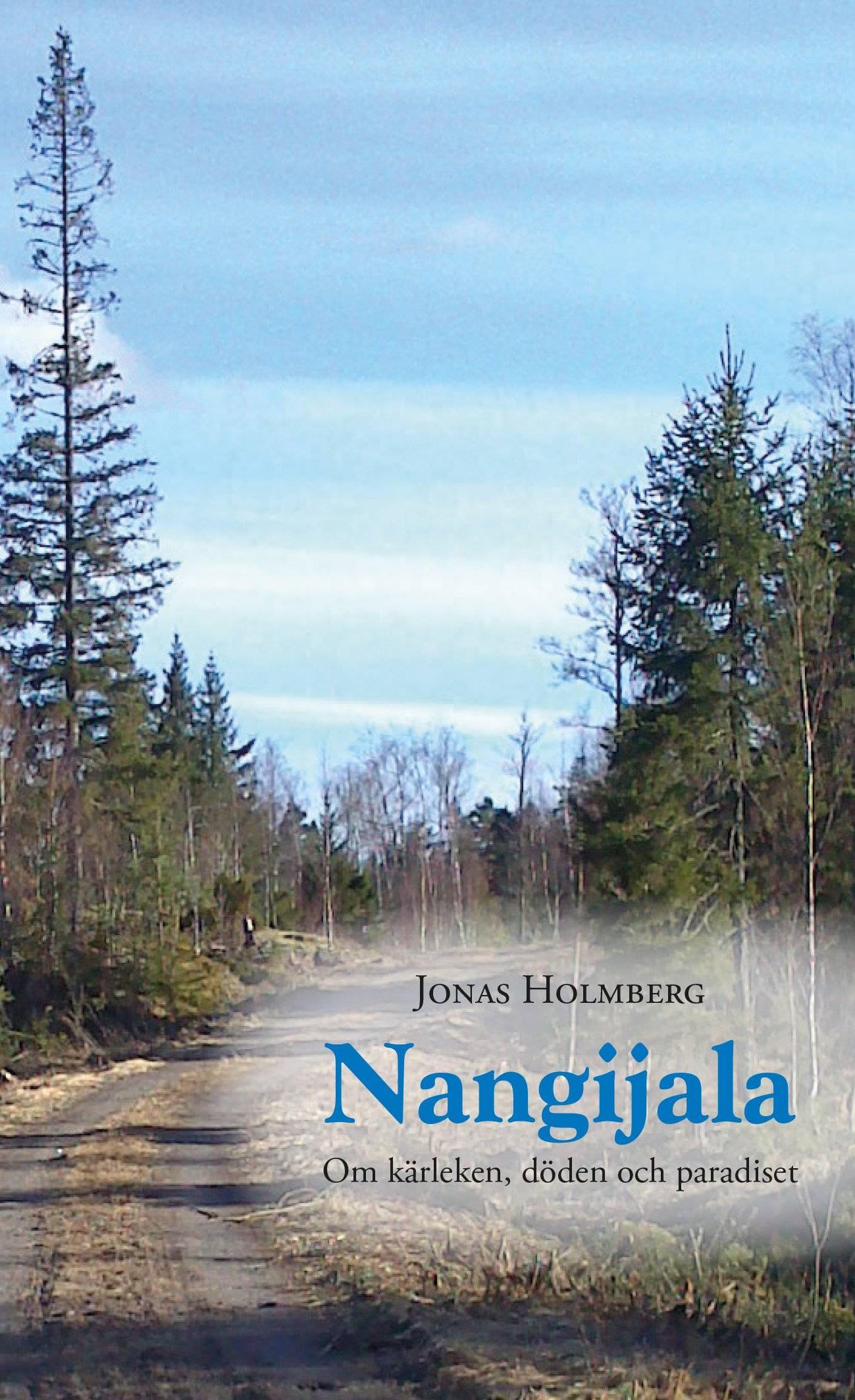 Nangijala : om kärleken, döden och paradiset