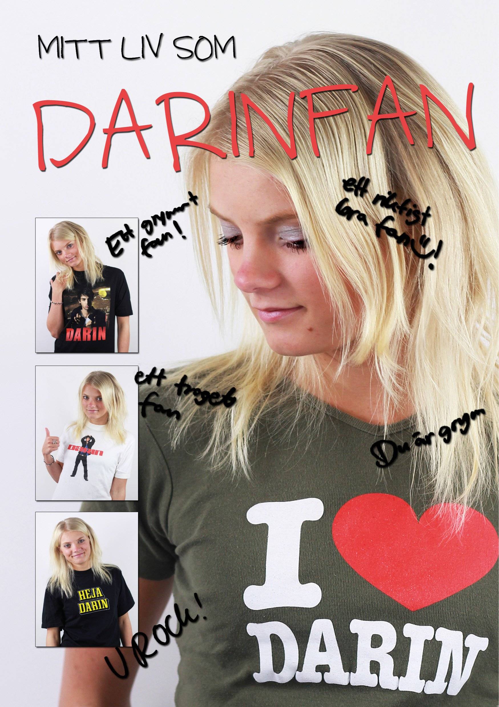 Mitt liv som Darinfan